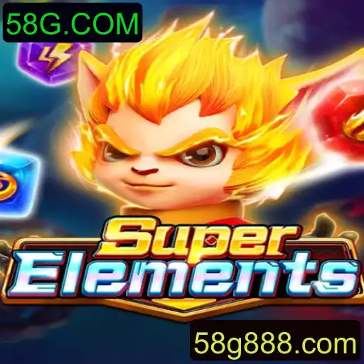 Descubra SuperElements: O Novo Fenômeno de 58G.COM